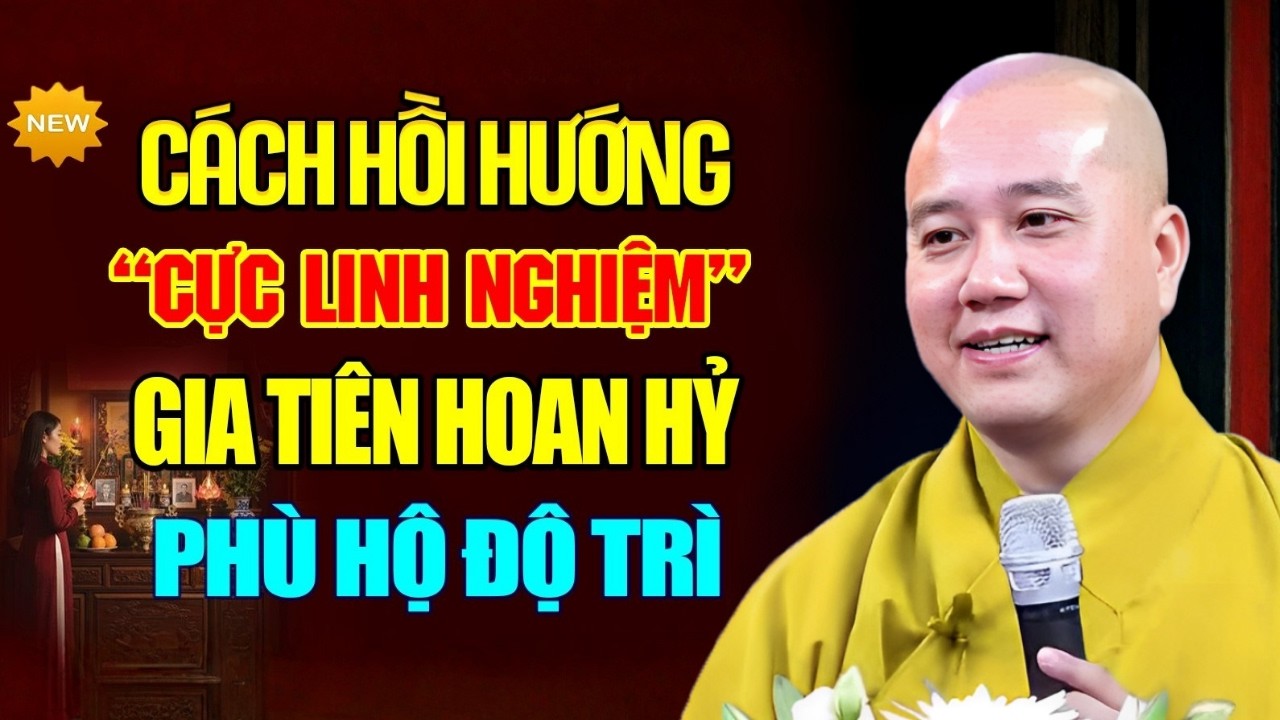 CHỈ 1 CÂU HỒI HƯỚNG NÀY MỖI TỐI, Giúp Cửu Huyền Thất Tổ Siêu Thoát..  | Thầy Thích Pháp Hòa