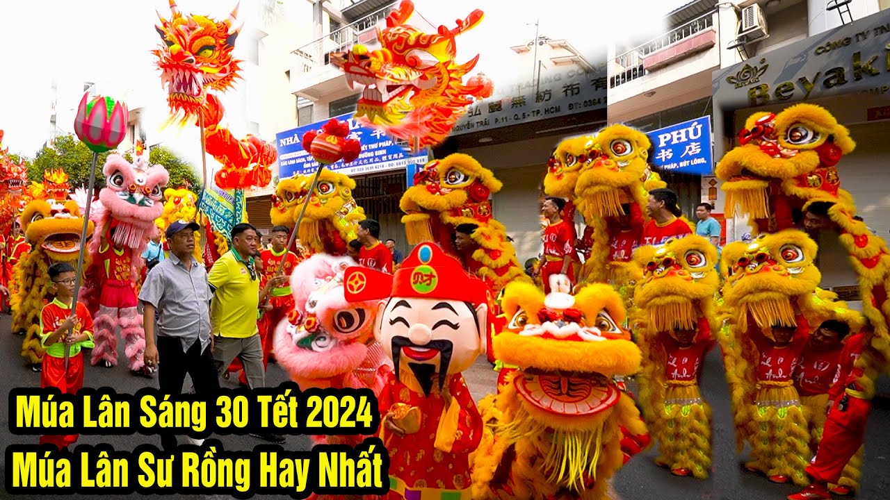 Múa Lân sáng 30 Tết 2024 Hay Nhất / LSR Hào Dũng Đường diễu hành Lân Sư Rồng cúng Chùa