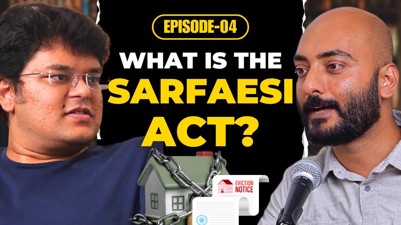 SARFAESI Act Explained | Banks Own Your Home...