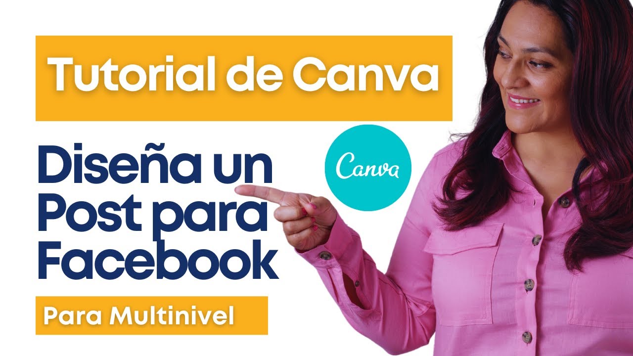 Tutorial Canva - C&oacute;mo hacer un POST para FACEBOOK | Para Negocios Multinivel