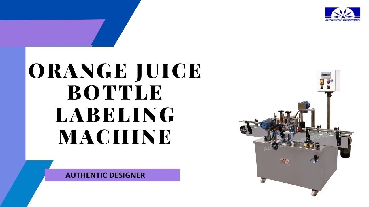 Orange Juice Bottle | Round Bottle Labeling Machine
