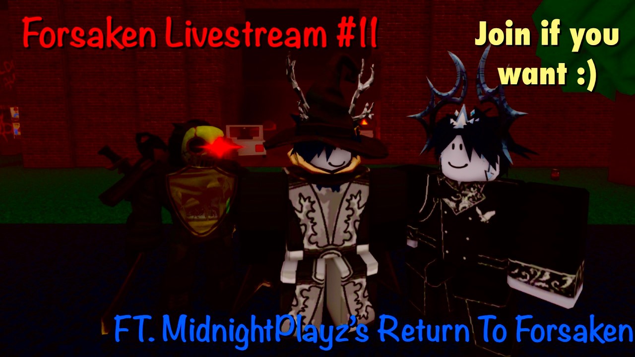 Forsaken Livestream #11 - Playing With Viewers (NotNatureNPlayz)