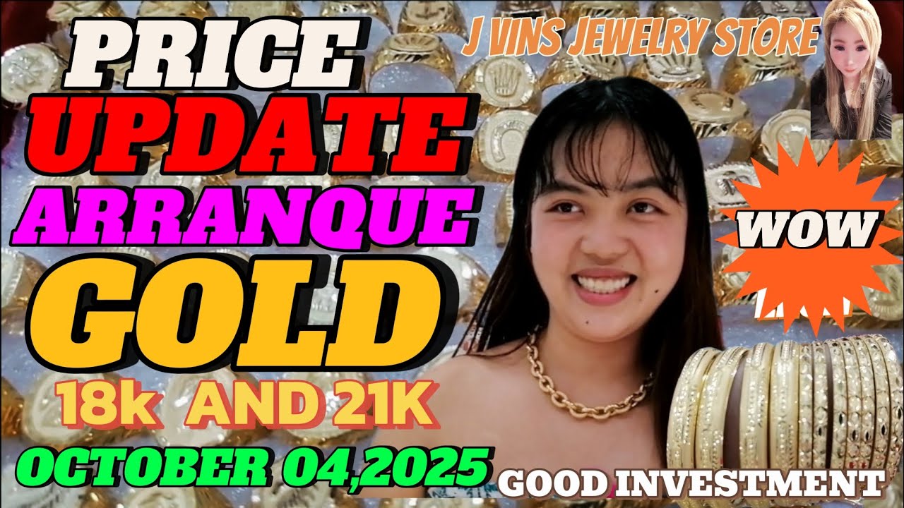 PRICE UPDATE ARRANQUE GOLD 18K & 21K OCTOBER 04,2025 JVINS JEWELRY STORE #goldjewellery #gold #trend