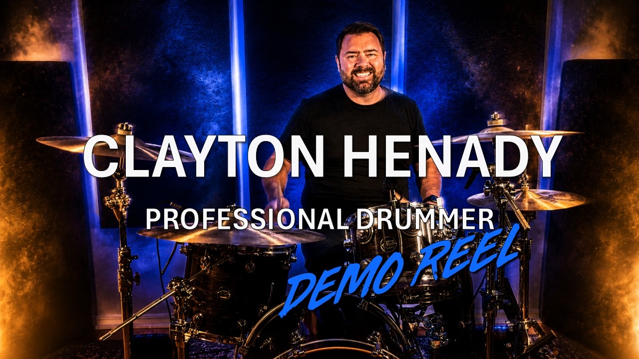 Professional Drummer Demo Reel - Clayton Henady