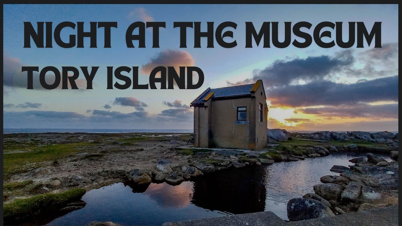 'Night at the Museum' - Tory Island / Toraigh Island.
