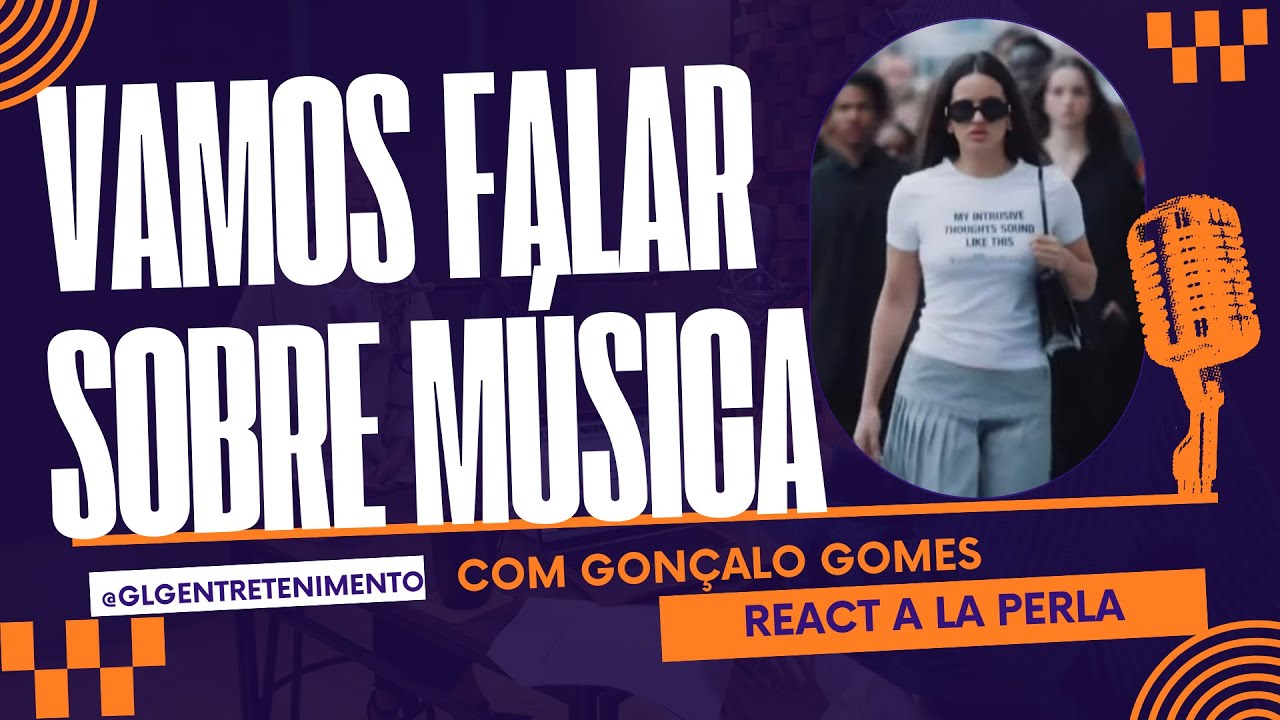 Vamos Falar Sobre Música | Rosalía | La Perla