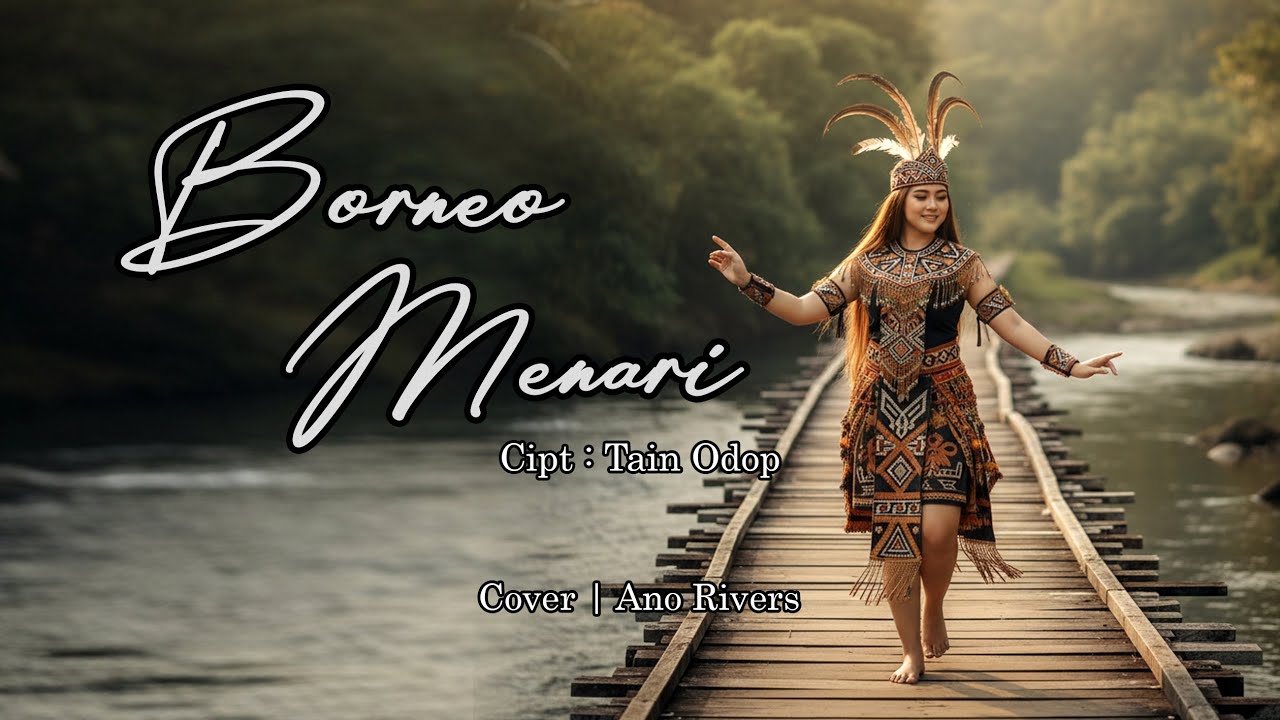 Borneo Menari - Fausta & Dhea | Lagu Dayak Kalimantan Barat | Cover Terbaru