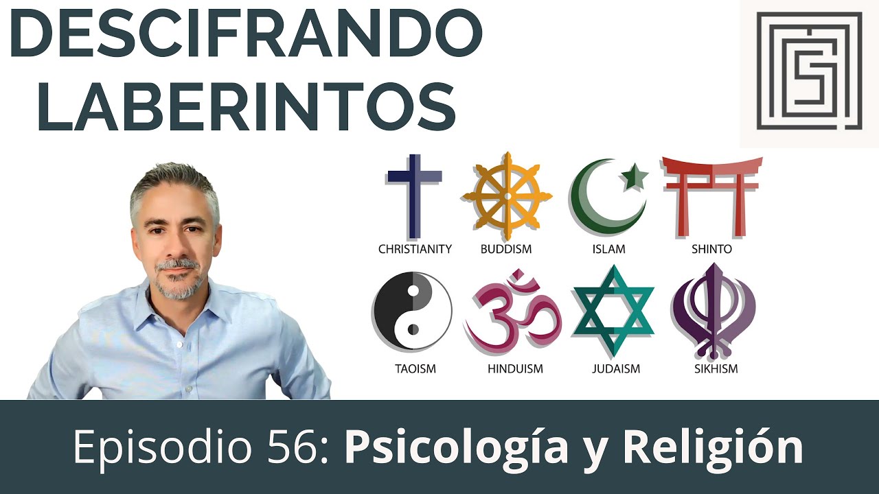 Ep 56.  Psicología y Religión