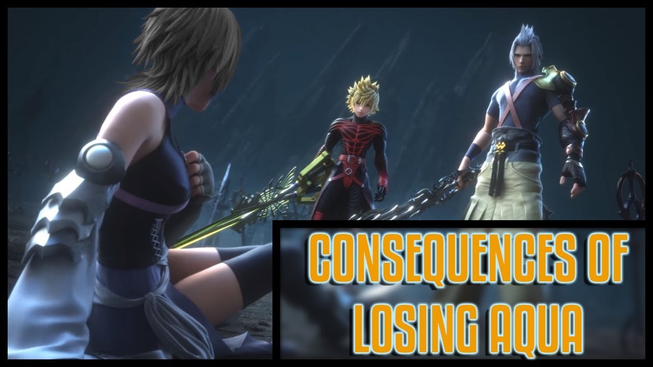 The Consequences of Losing Aqua in Kingdom Hearts 3