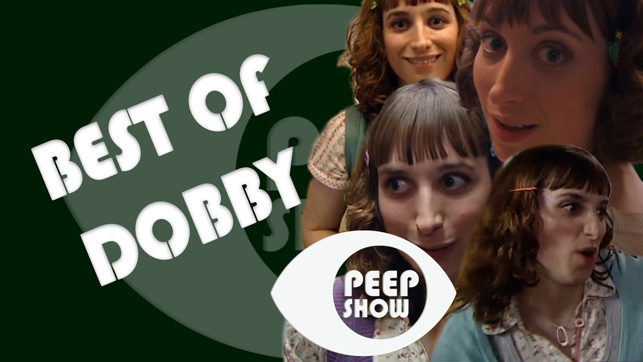 Best Of Dobby - Peep Show