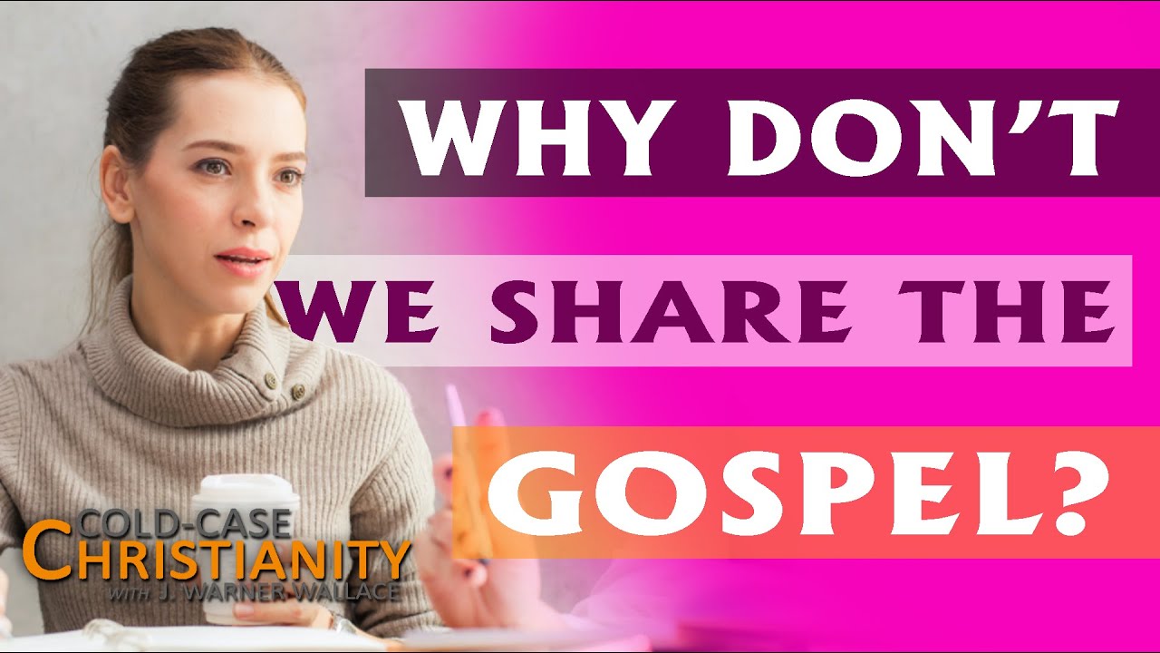 Why Are We So Afraid to Share the Gospel? (Cold-Case Christianity Broadcast S8E09)