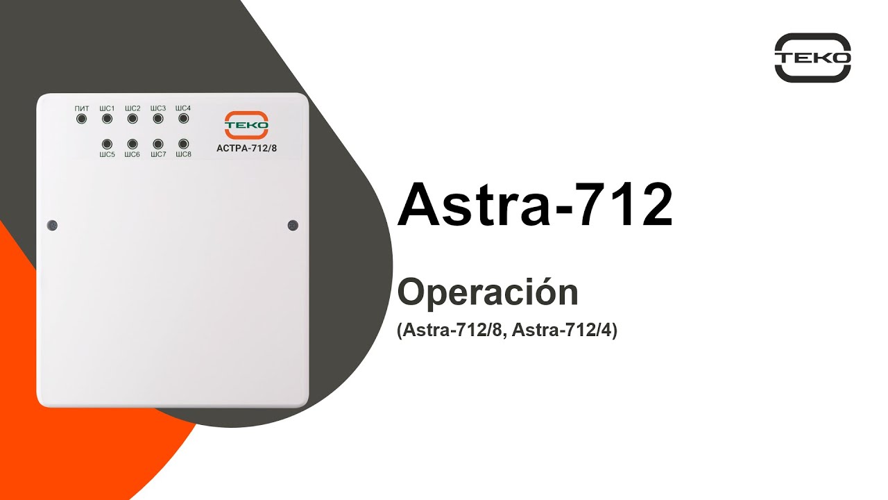 Dispositivo Astra-712 / Operación