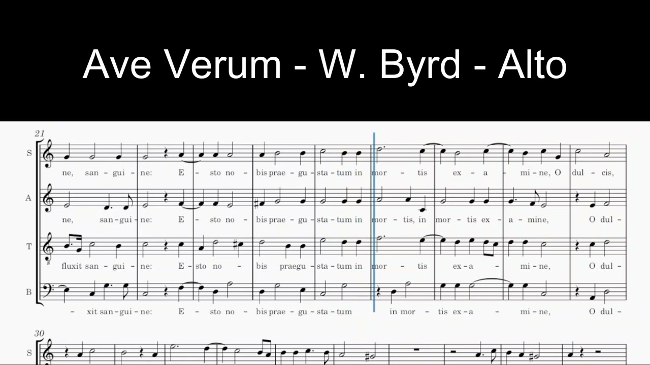 Ave Verum - William Byrd - Alto