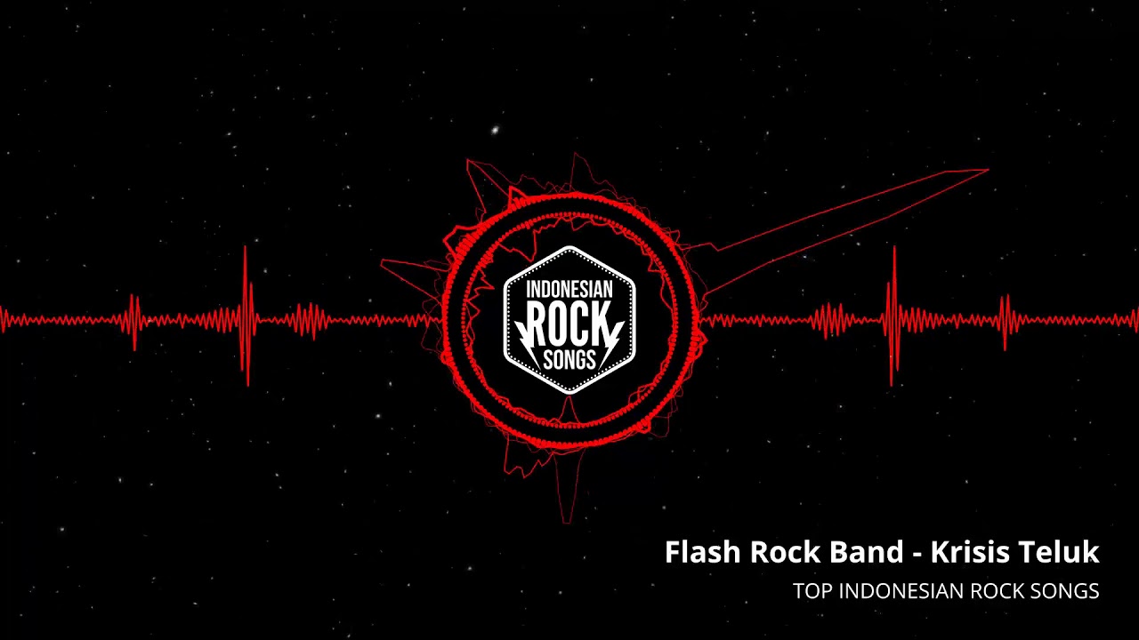 Flash Rock Band - Krisis Teluk | Indonesian Rock & Metal II