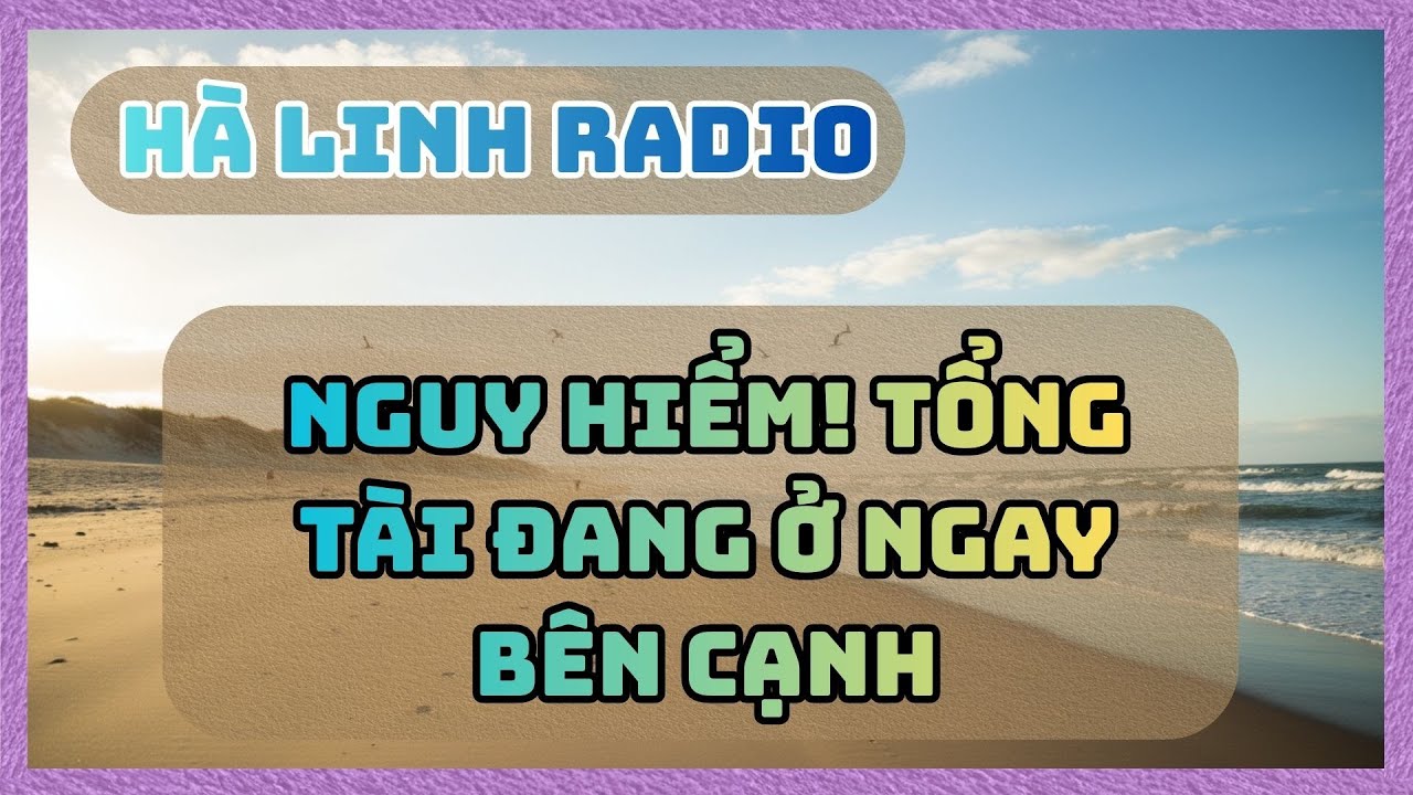Nguy Hiểm! Tổng Tài Đang Ở Ngay Bên Cạnh