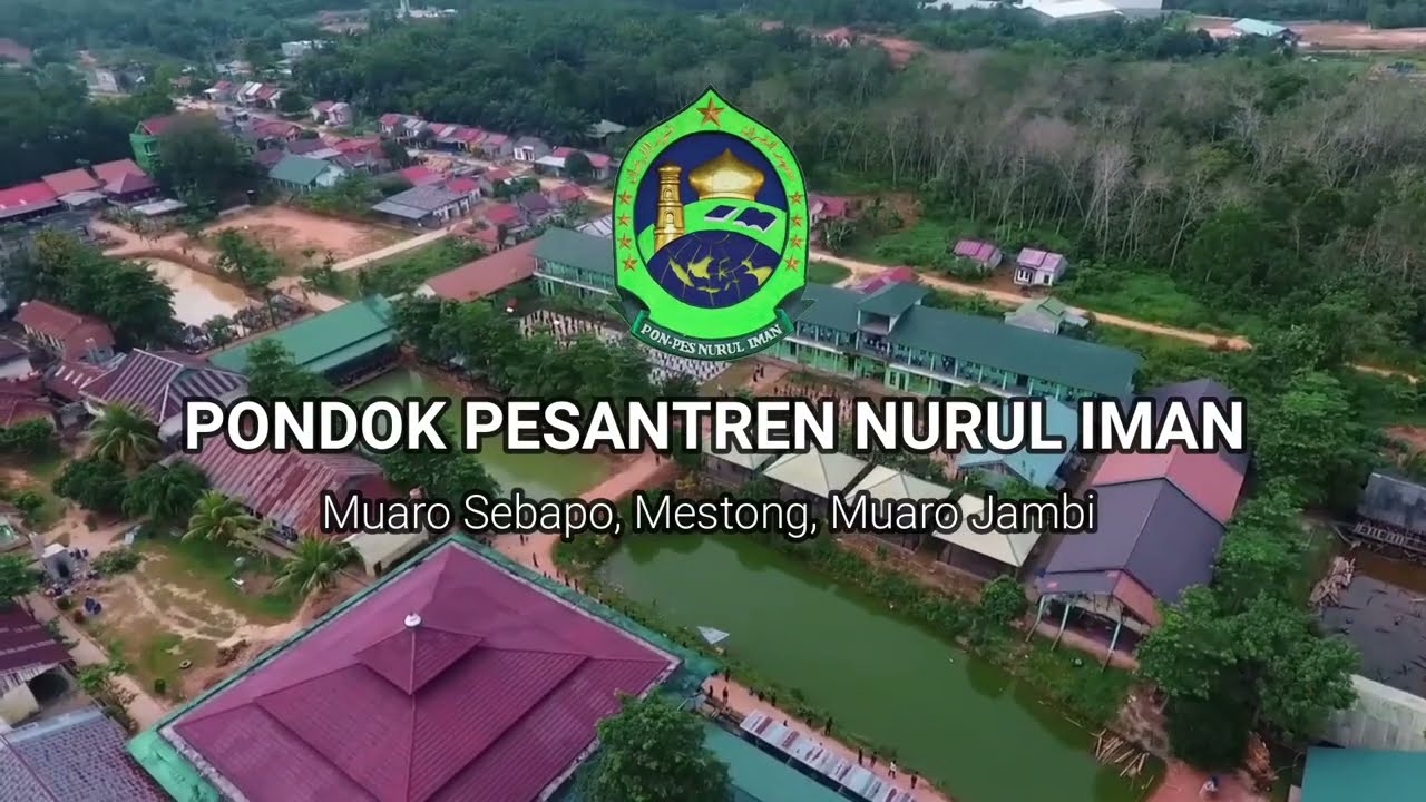 #ayomondok || AYO MONDOK DI PONDOK PESANTREN NURUL IMAN MUARO SEBAPO