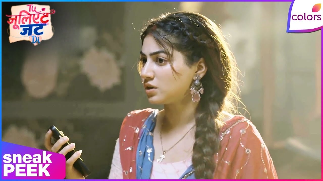 Tuu Juliet Jatt Di  | Ep. 111 | Heer’s Call To Gulaabo Goes Unanswered | Sneak Peek | Colors TV