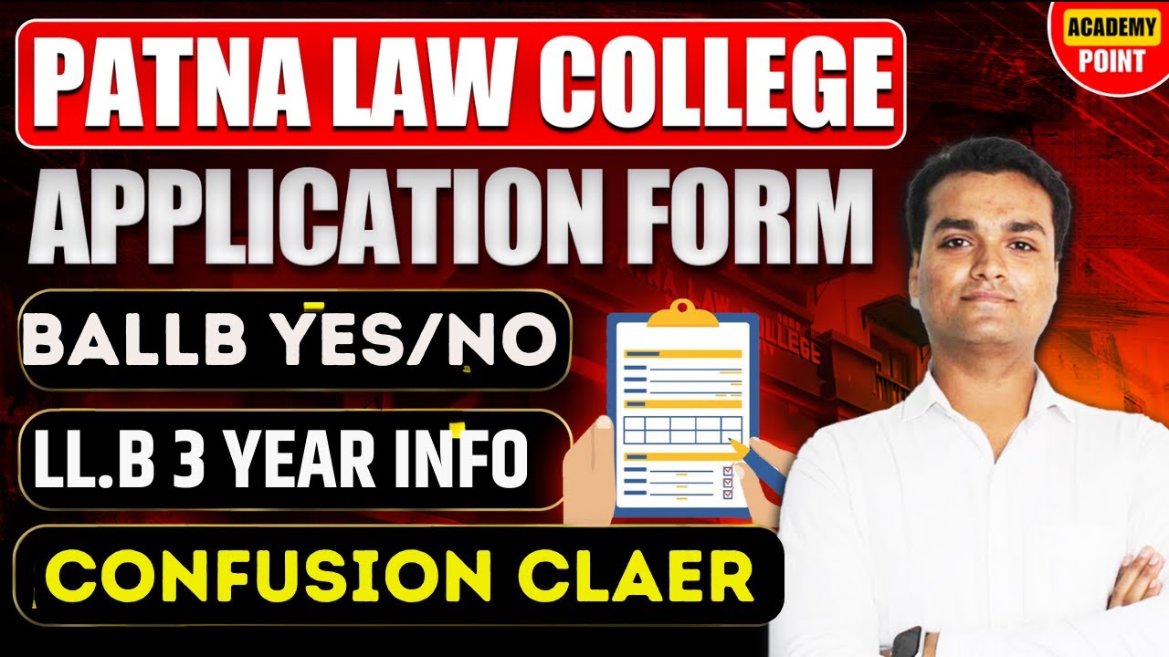 PATNA LAW COLLEGE BALLB COURSE INFO |PATNA LAW COLLEGE LLB FORM INFO