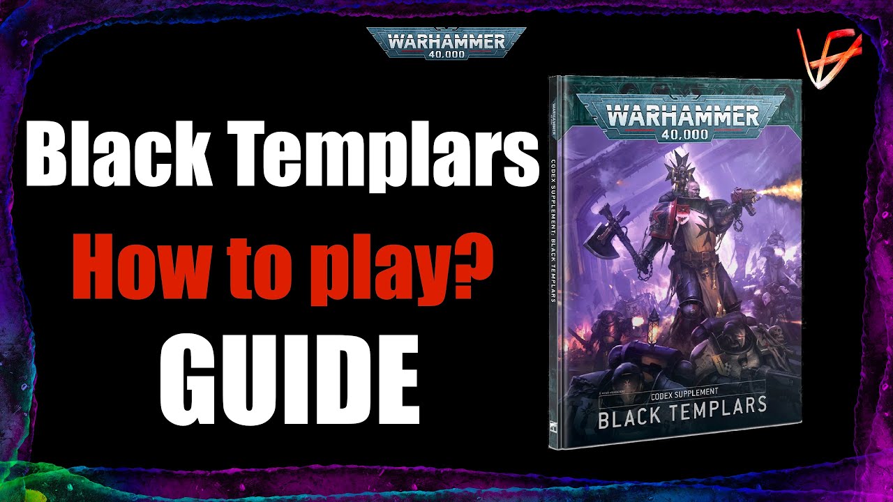 How to play Black Templars in 9th Edition - Guide | Warhammer 40K tactics
