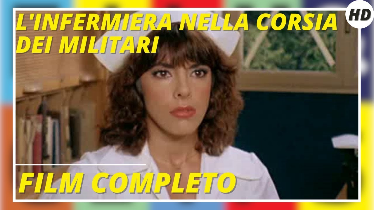 L'infermiera nella corsia dei militari | Commedia | HD | Film completo in italiano