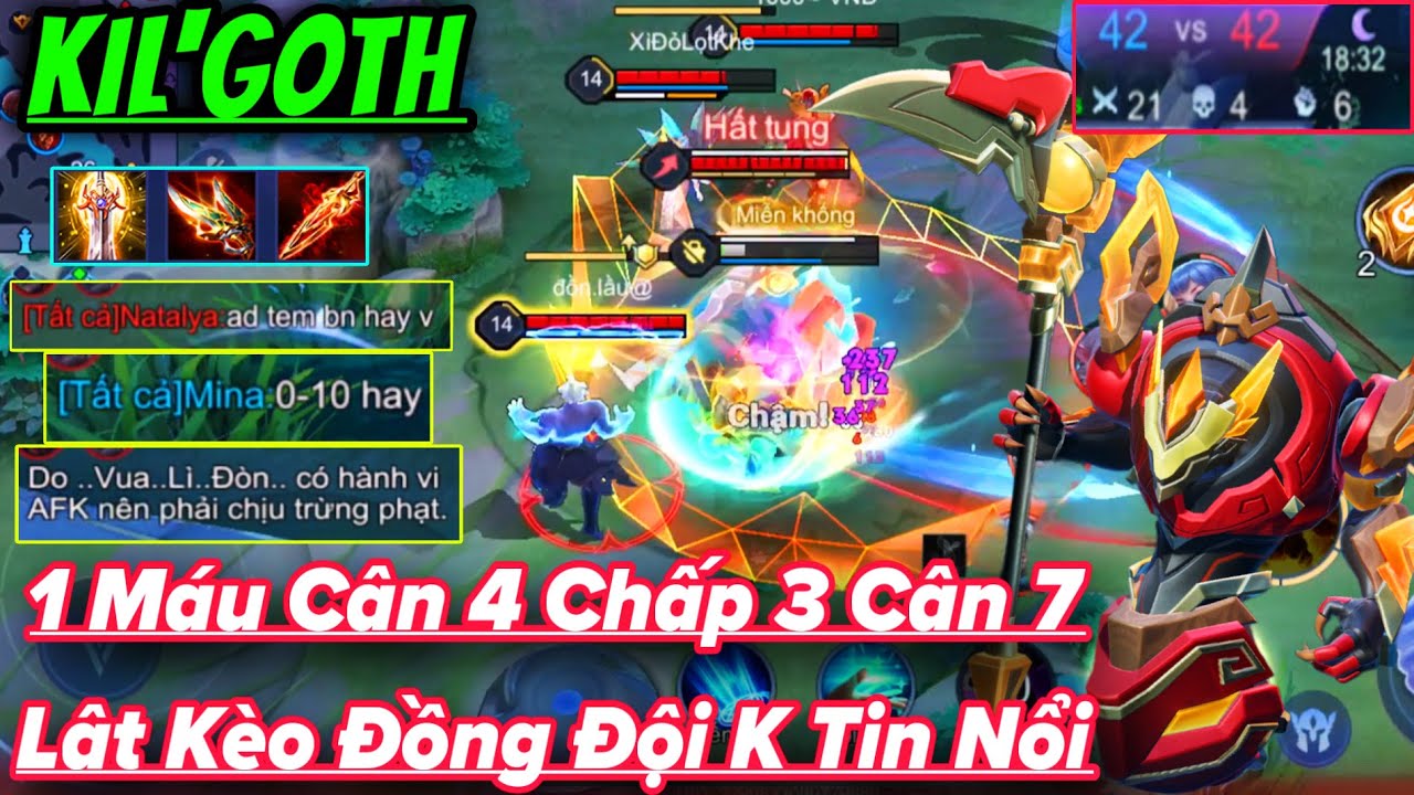 Gặp Ph&aacute; Game + Gặp AFK Kil&rsquo;goth 3 C&acirc;n 7 v&agrave; 1 M&aacute;u C&acirc;n 4 Lật K&egrave;o Đến Đối Thủ K Tin N&ocirc;i