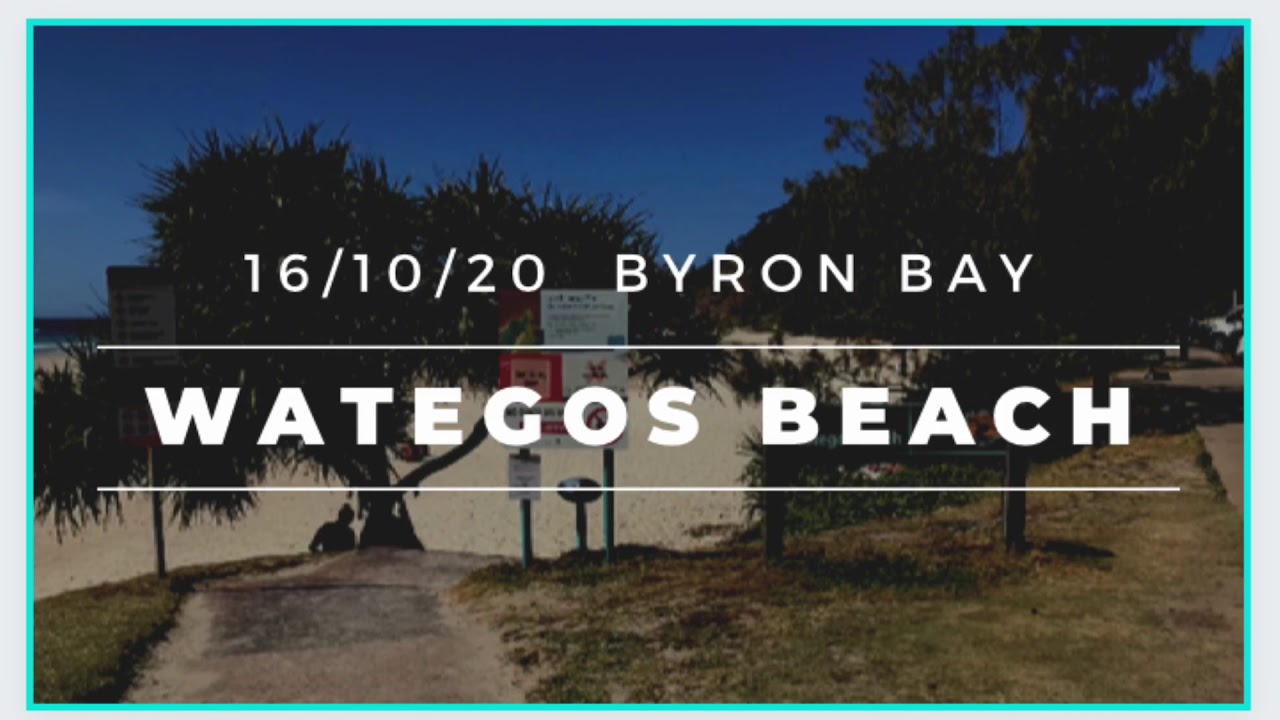 Byron Bay Wategos beach 17/10/20