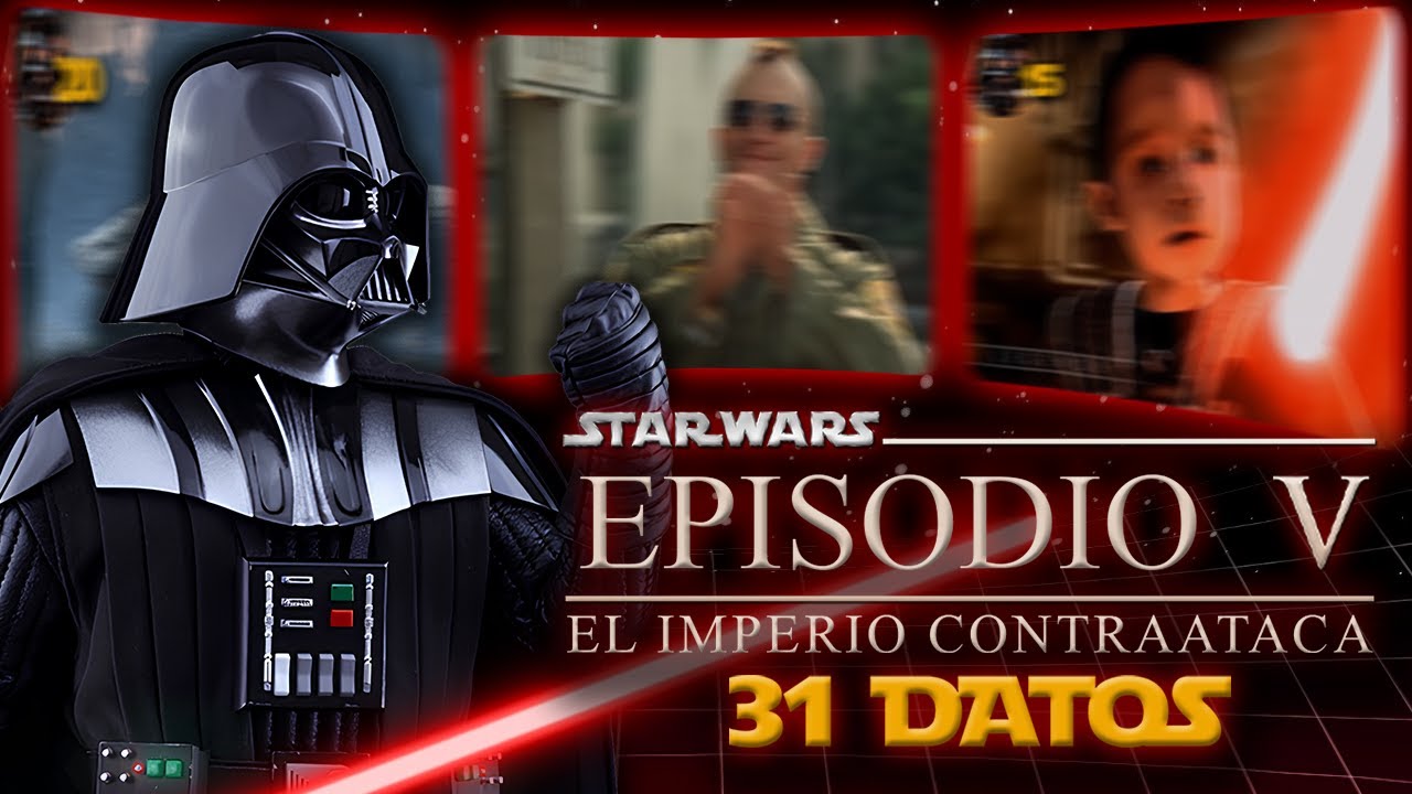 31 DATOS ALUCINANTES DE STAR WARS EL IMPERIO CONTRAATACA