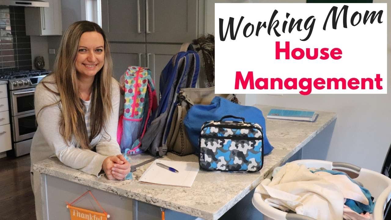 Household Management for Working Mom