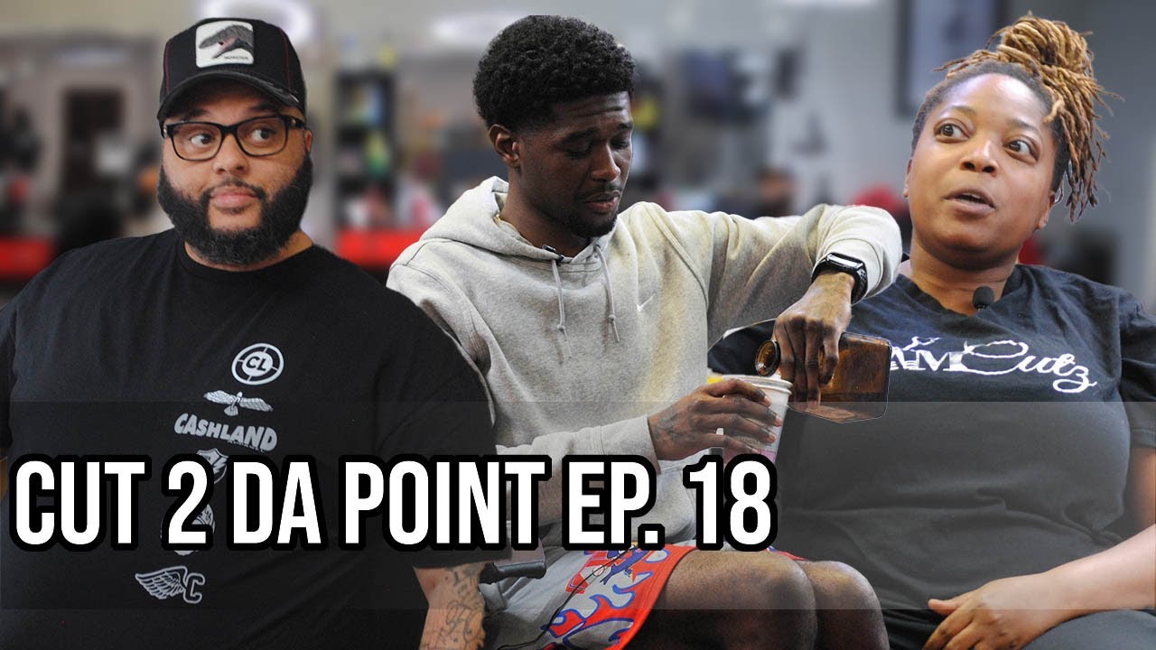 Cut 2 Da Point Podcast Episode 18 - Lie to You Make it Sound Fly to You