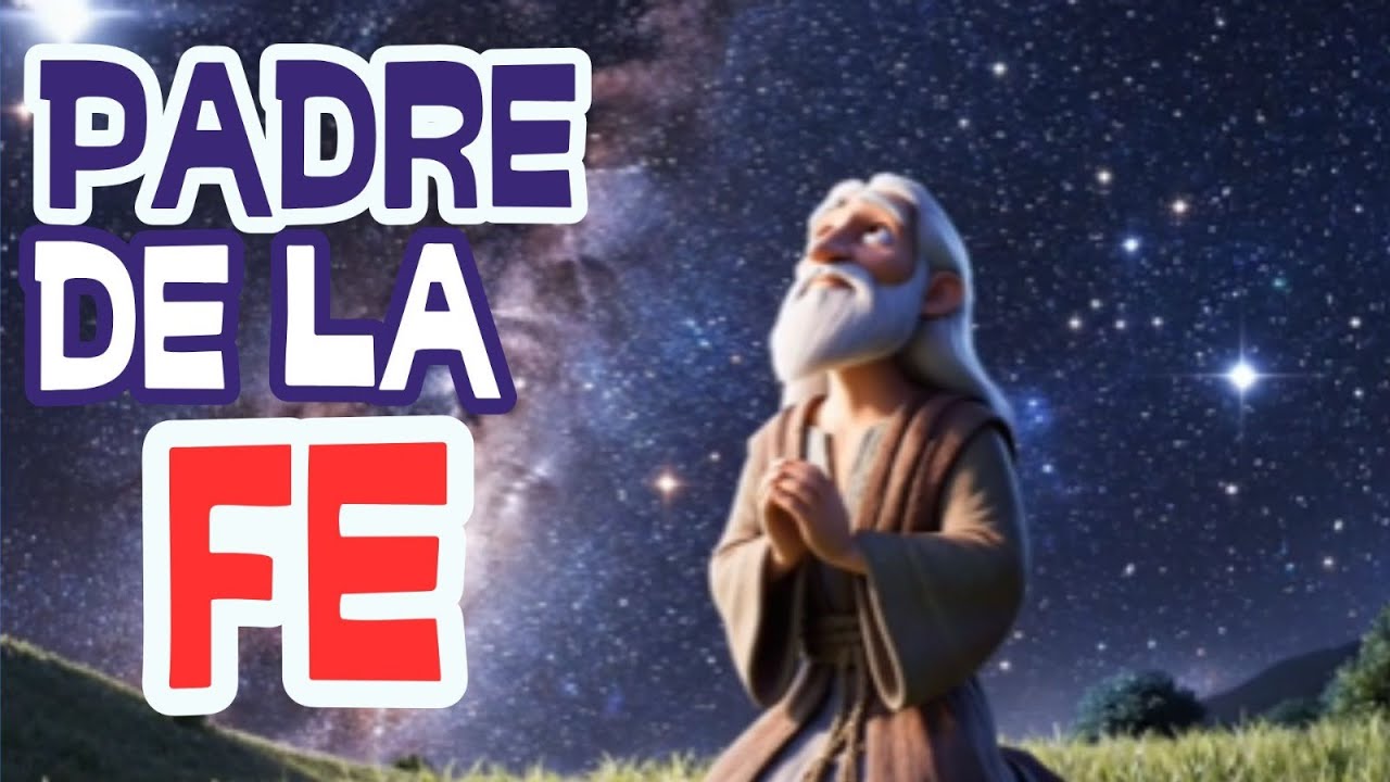 La Historia de Abraham