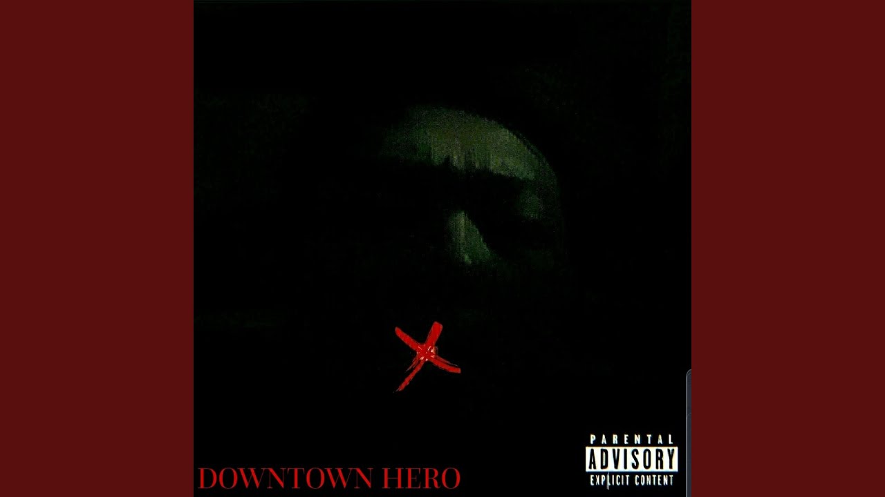 DOWNTOWN HERO