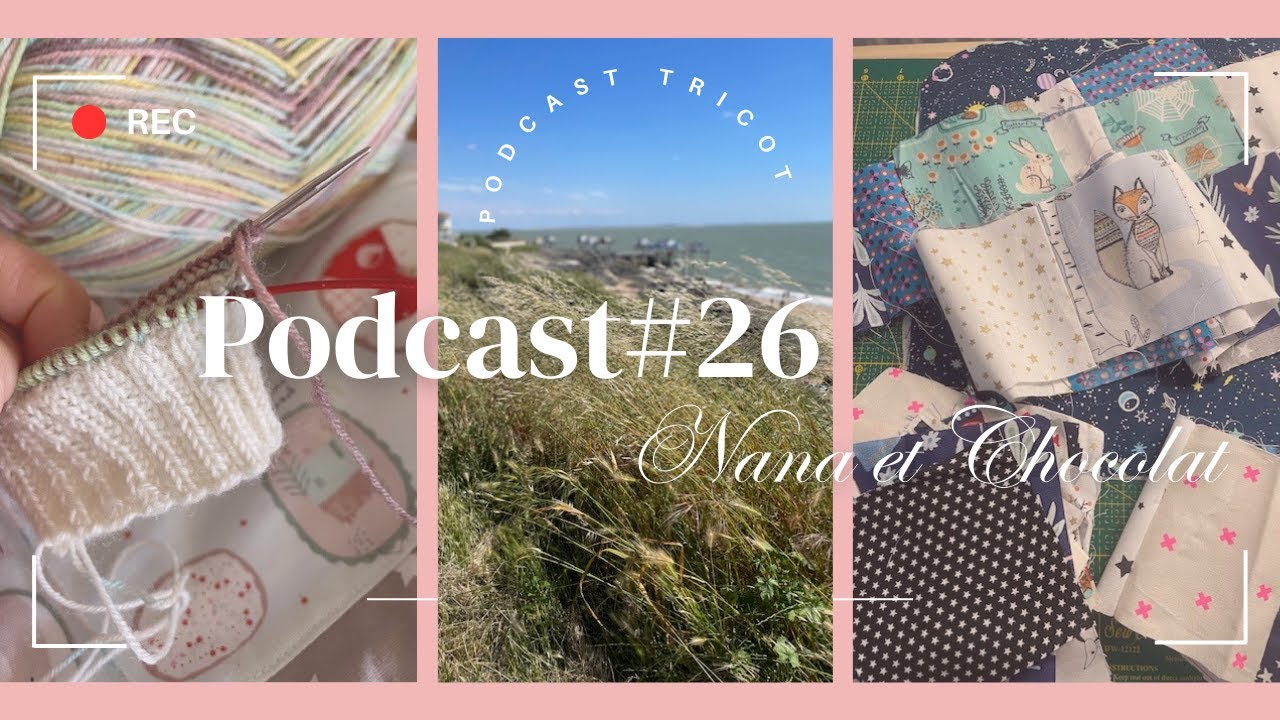 Podcast tricot #26, la folie du cast-on et du tricot chaussette est revenue, c'est grave docteur? 😜