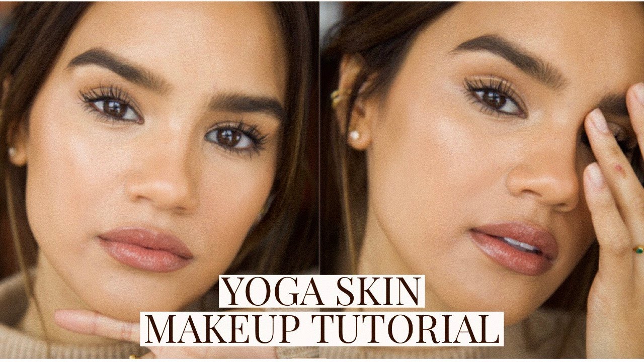 YOGA SKIN MAKEUP TUTORIAL | DACEY CASH