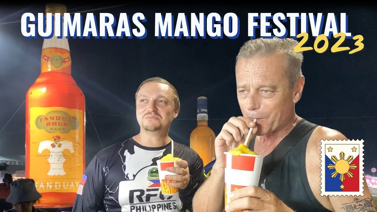 GUIMARAS MANGO FESTIVAL - with @KumanderDaot #philippinesvlog