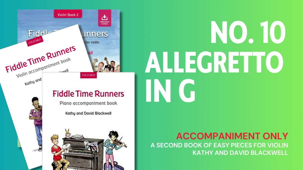 No. 10 Allegretto in G [Accompaniment] from Fiddle Time Runners