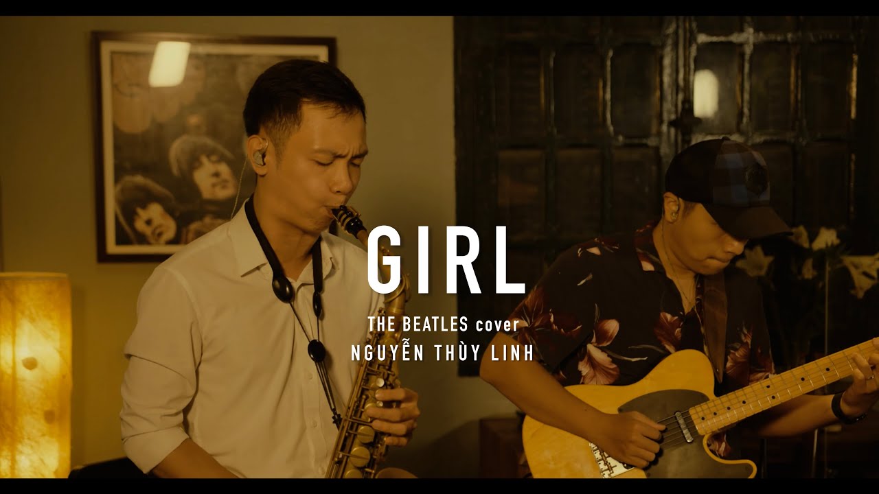 GIRL (even 8th) - Nguyễn Thùy Linh (linhbof) | The Beatles cover