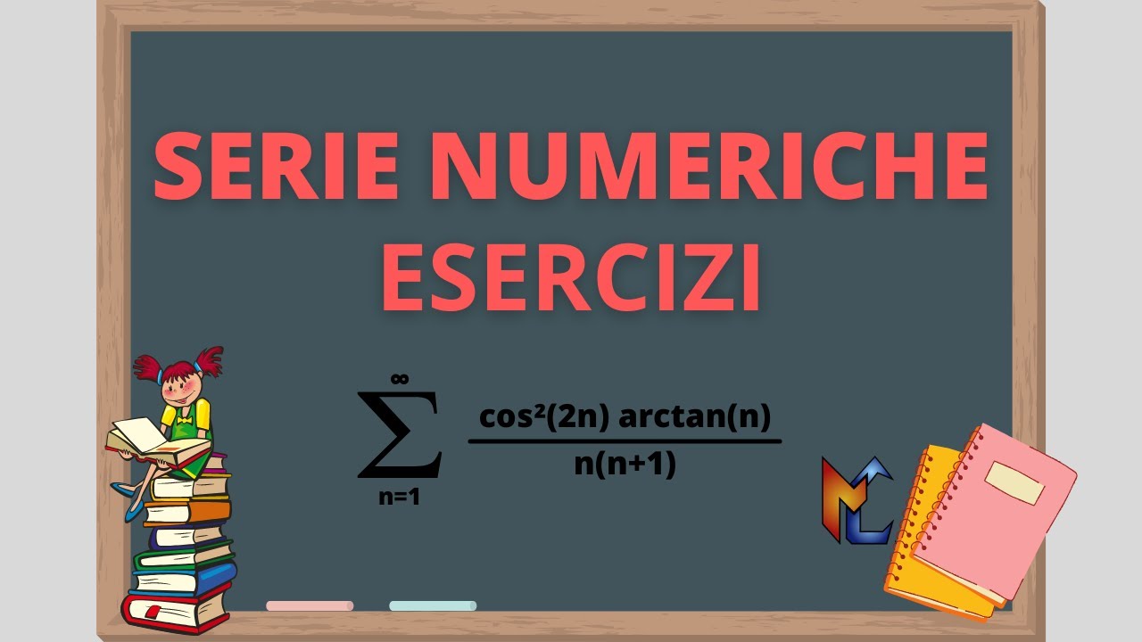 Serie Numeriche: ESERCIZI