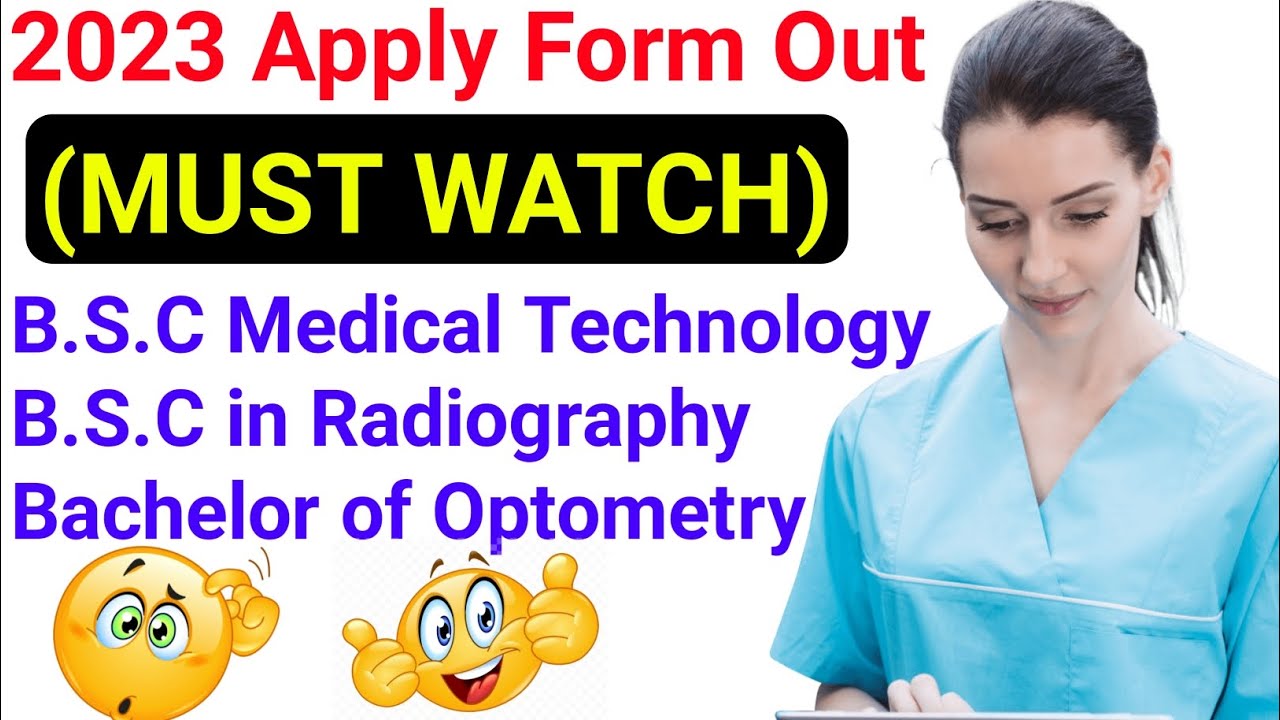 2023 B.S.C Medical Technology & Radiography Bachelor of Optometry Application Form out