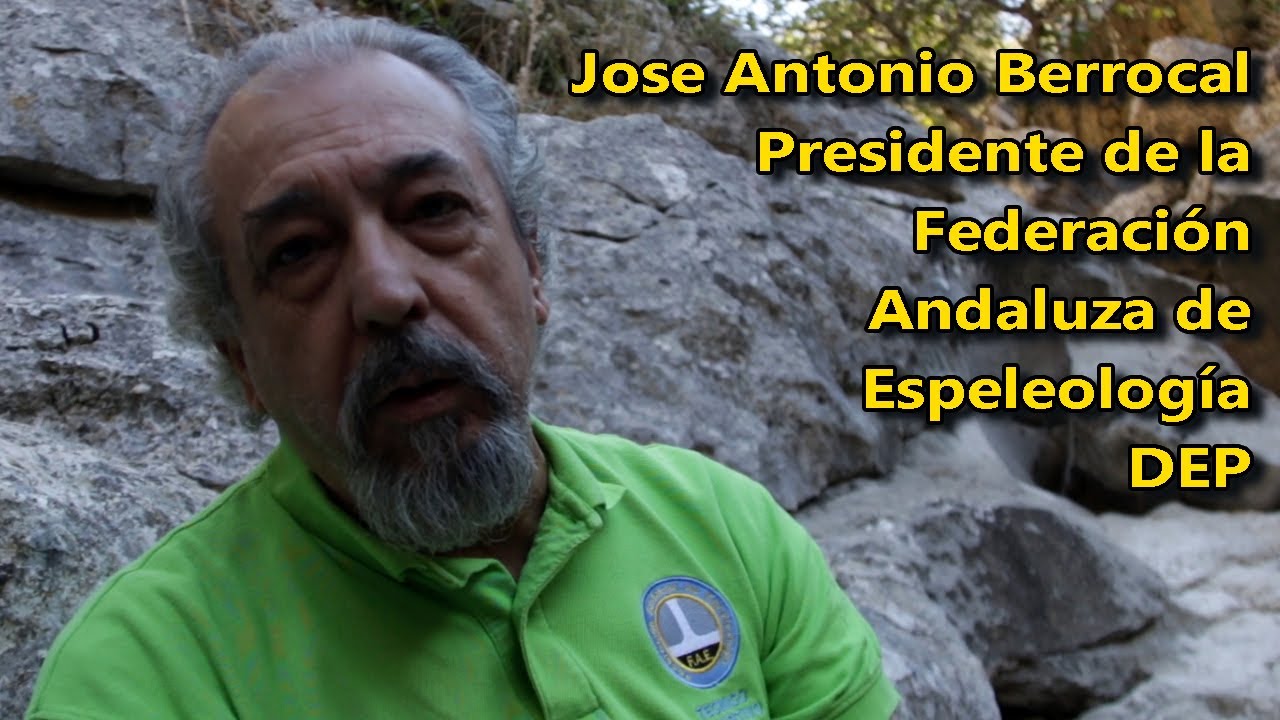 José Antonio Berrocal, Presidente Federación Andaluza de Espeleología. DEP