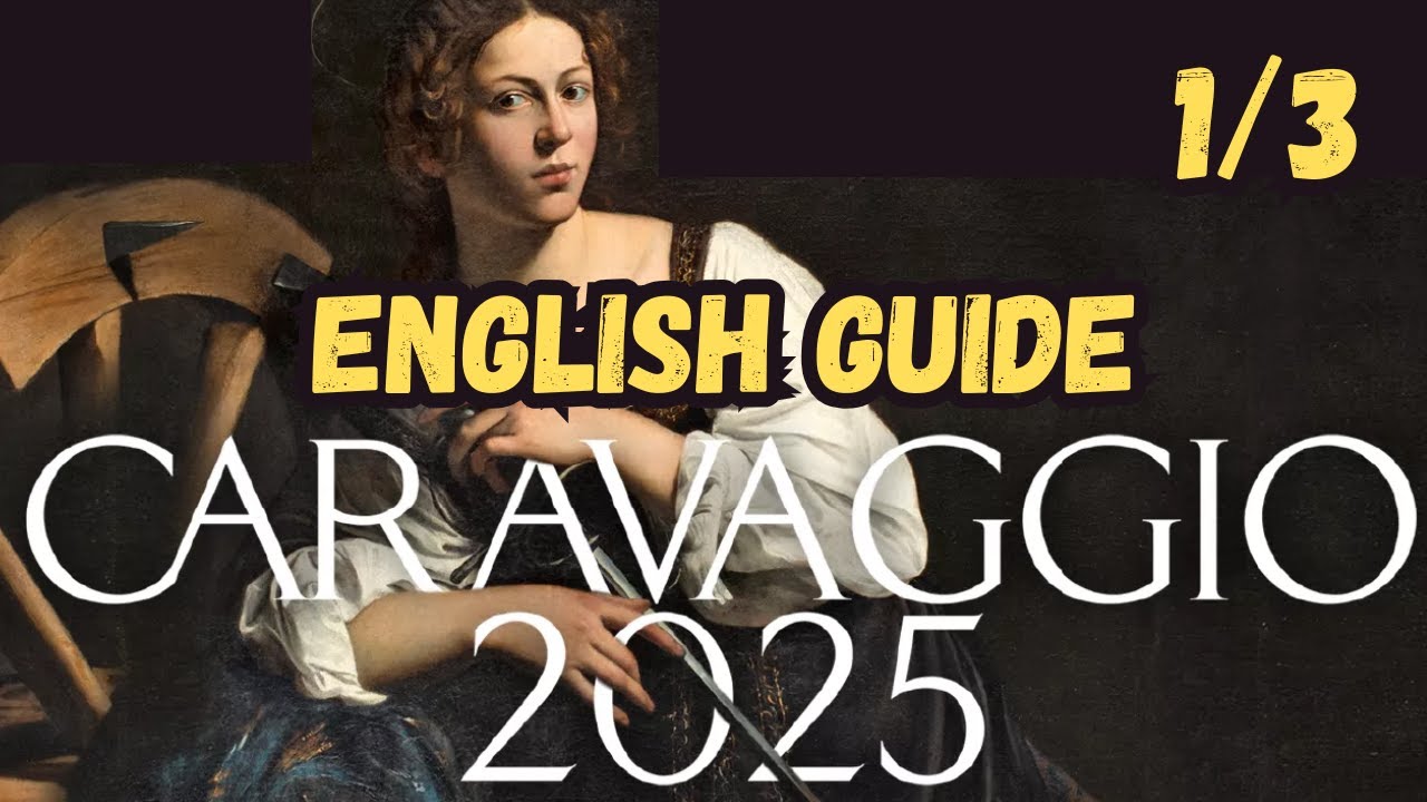 Caravaggio 2025 – The Ultimate English Guide to the Must-See Exhibition in Rome  (1/3)