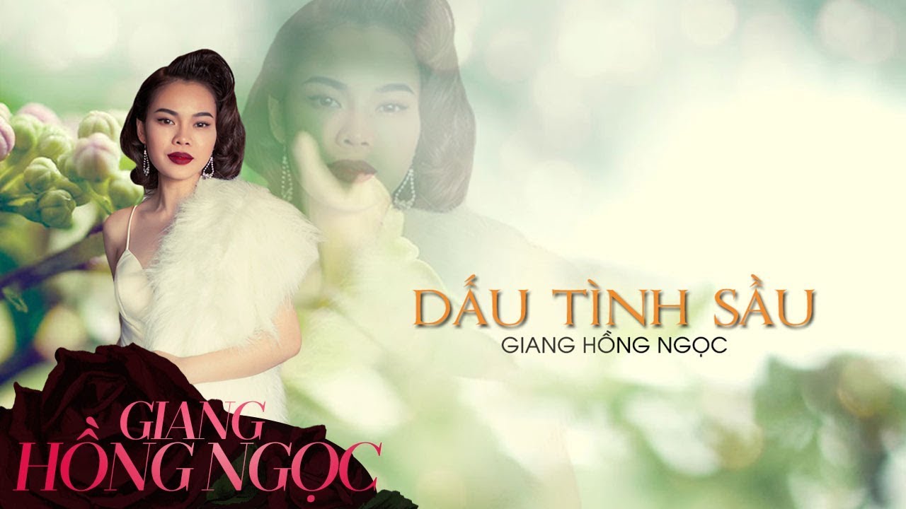 Dấu T&igrave;nh Sầu - Giang Hồng Ngọc