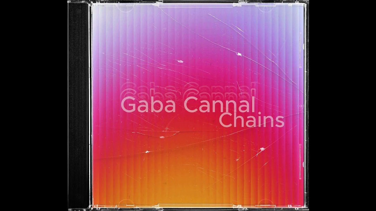 Gaba Cannal -  Chains