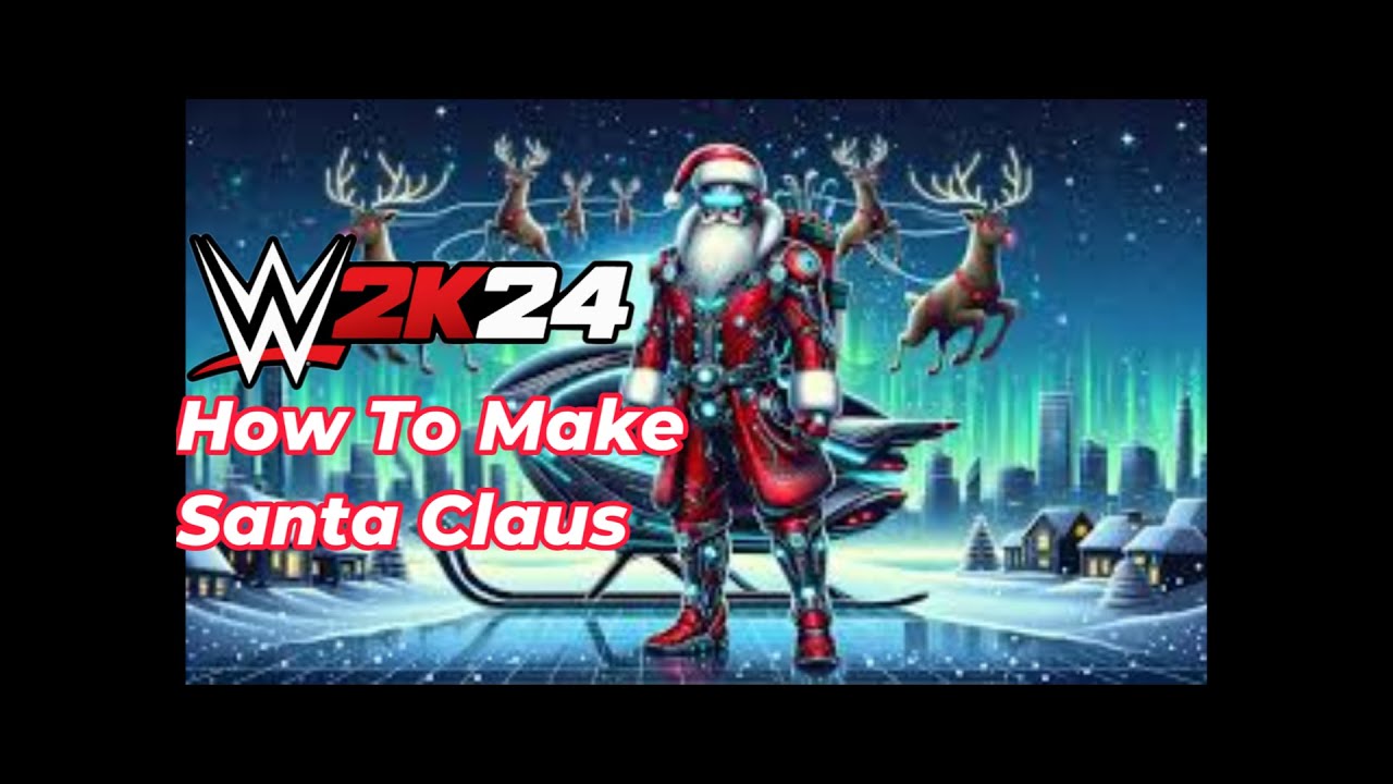 WWE 2K24 How To Make Santa Claus