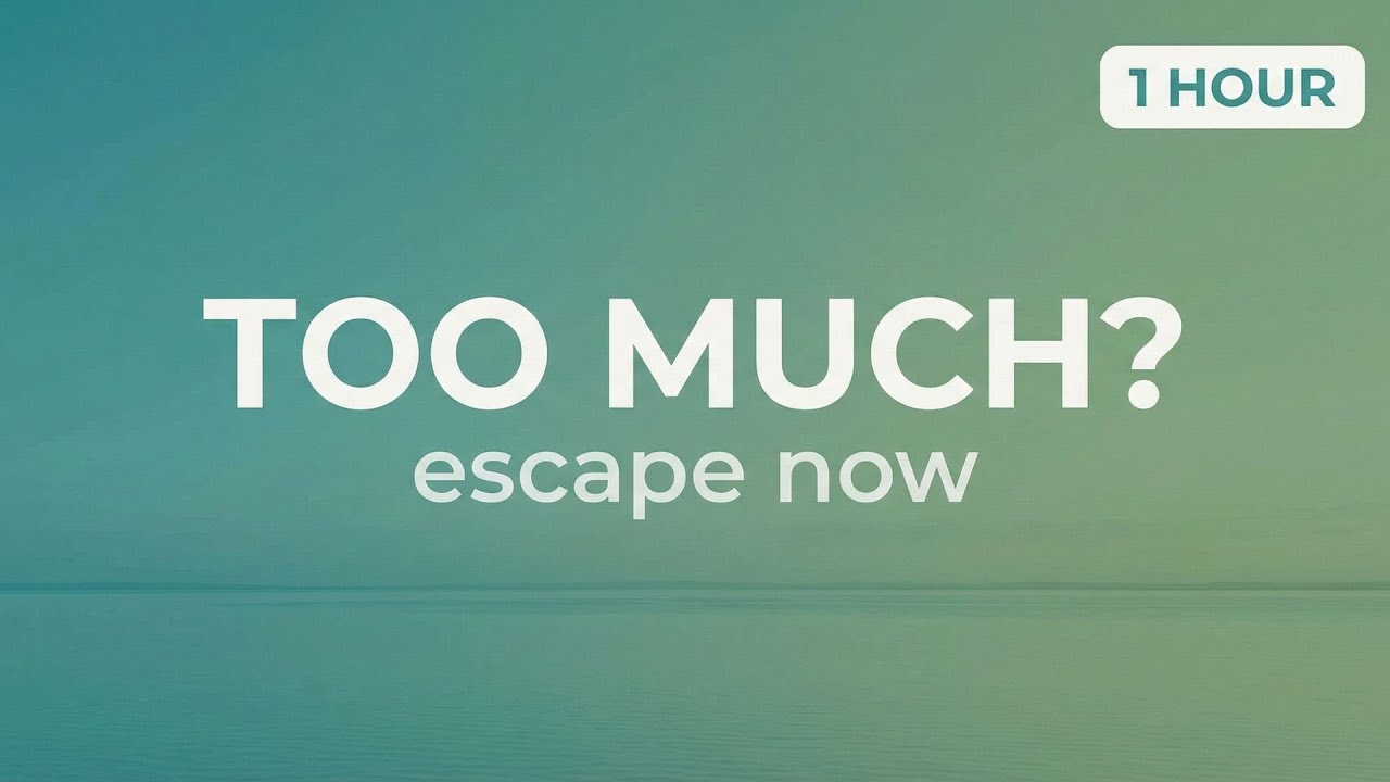 When Life is Too Much | 1 Hour to Breathe and Let Go