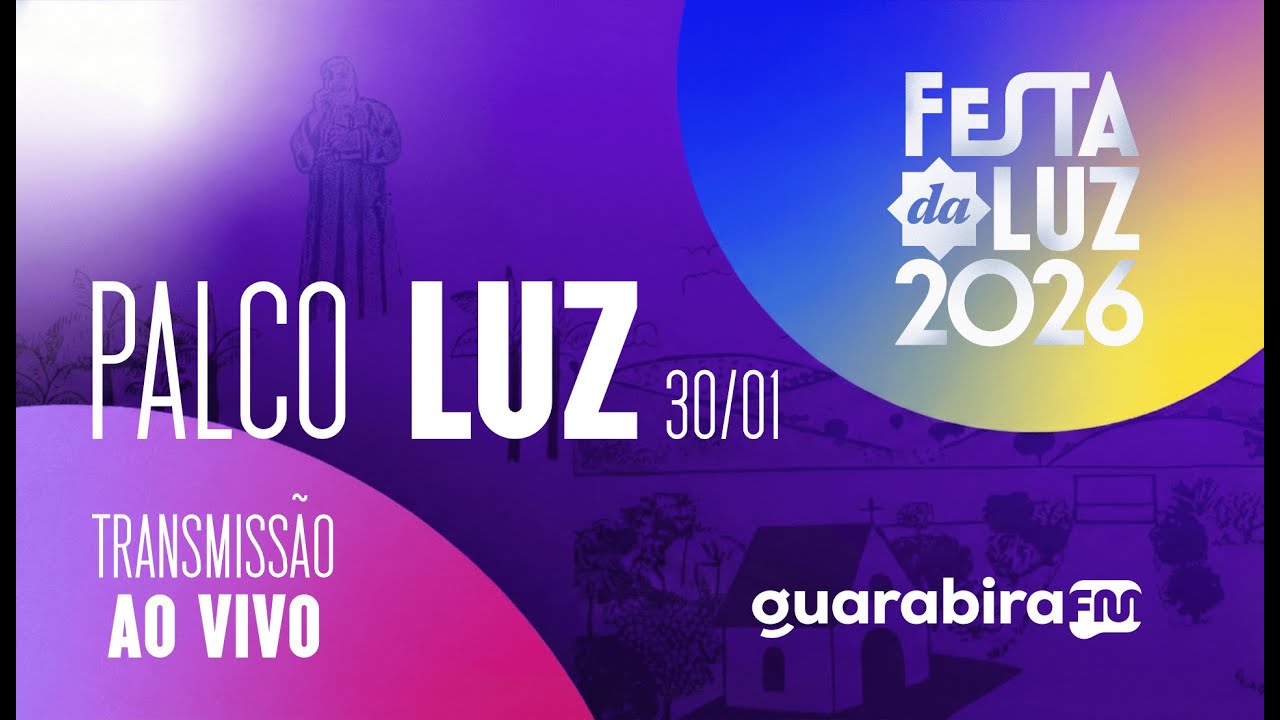 FESTA DA LUZ 2026 - PALCO LUZ - AO VIVO - Guarabira FM
