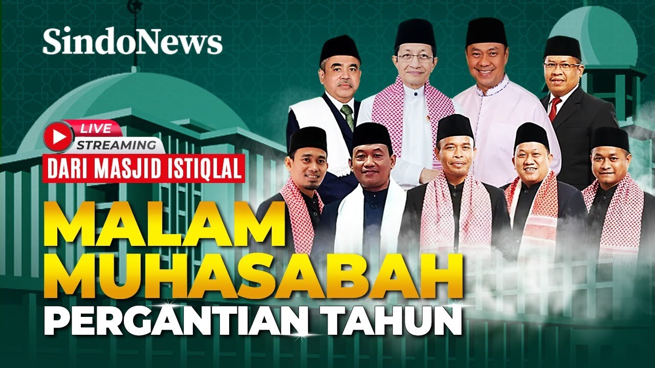 🔴LIVE DARI MASJID ISTIQLAL MALAM MUHASABAH PERGANTIAN TAHUN