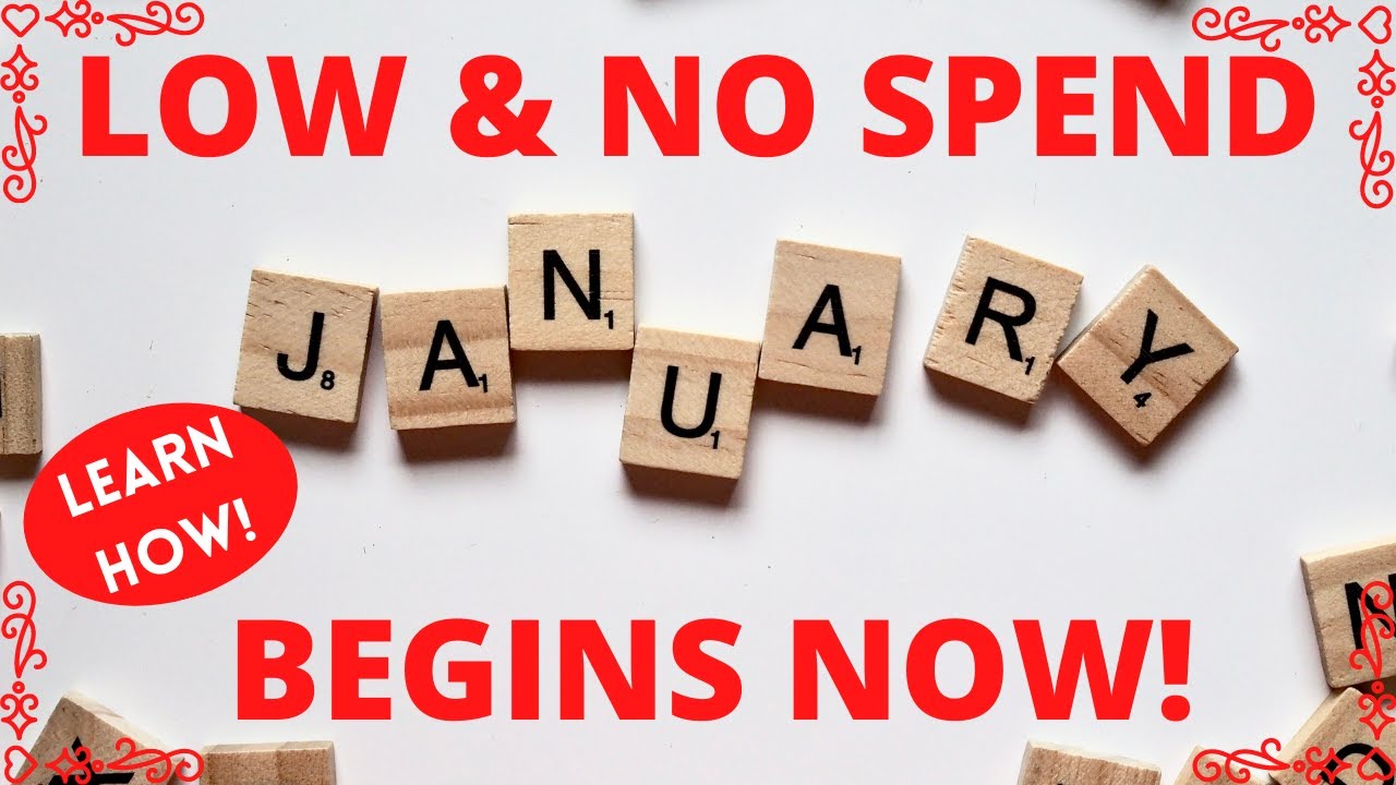 LEARN HOW! LOW and NO SPEND JANUARY!!