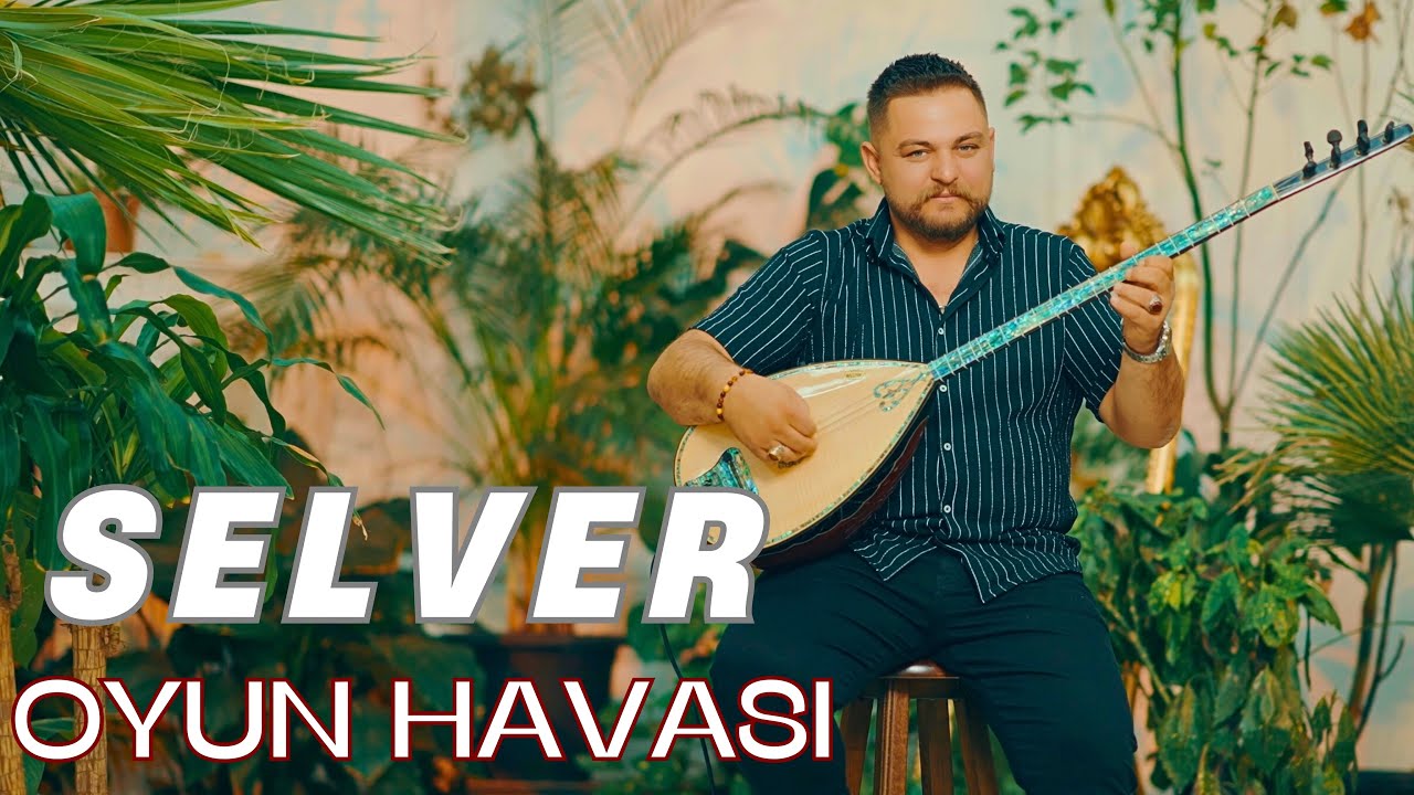 Fatih Burdurlu - Selver - Oyun Havası