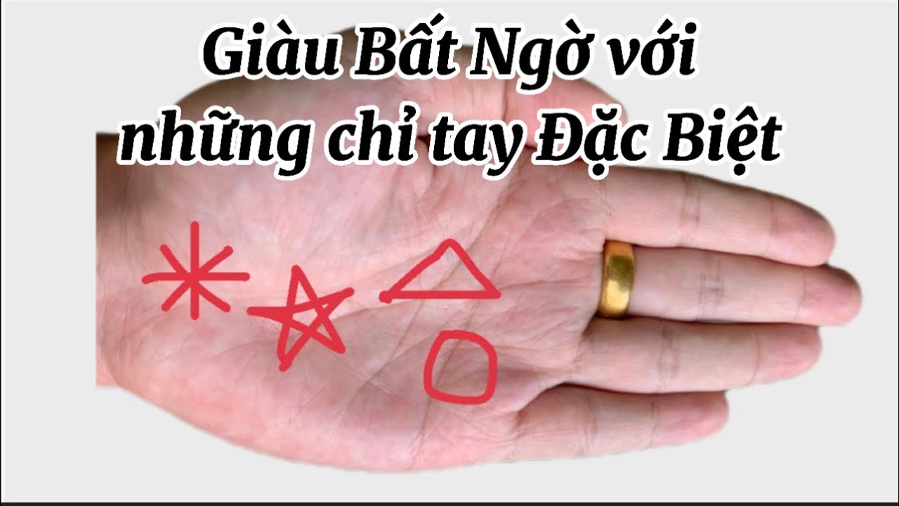 Cả đời sung sướng với những người có chỉ tay đặc biệt này 