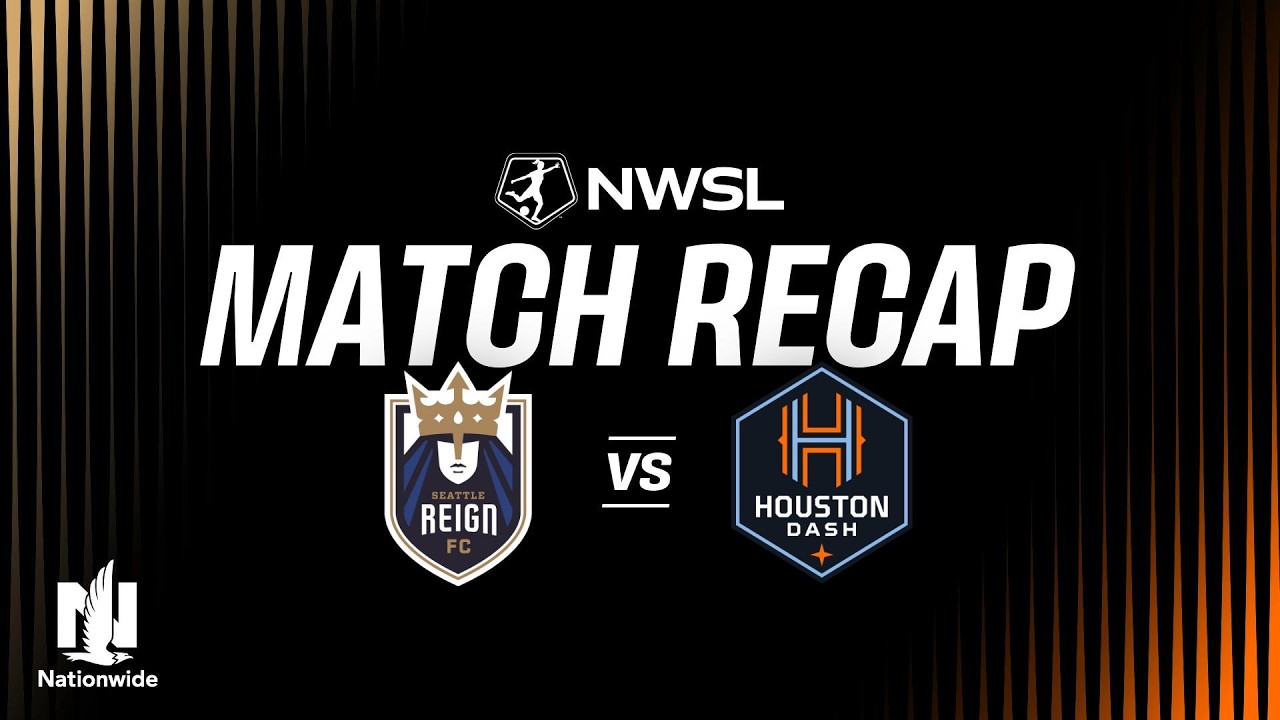 ПОЛНЫЕ ОБЗОРЫ МАТЧА | Seattle Reign против Houston Dash